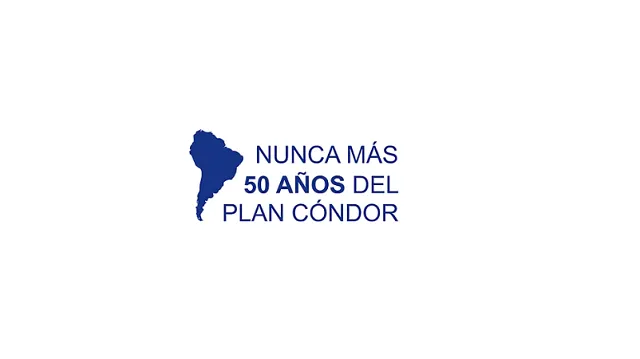 Secretaría de Derechos Humanos para el Pasado Reciente organiza dos jornadas de reflexión a 50 años del Plan Cóndor